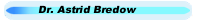 Dr. Astrid Bredow