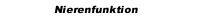 Nierenfunktion 